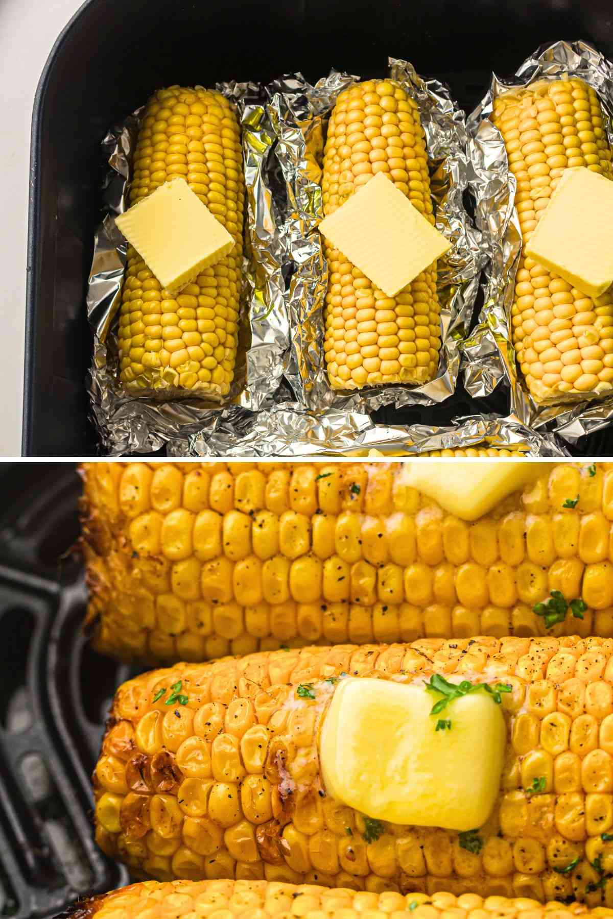 Two-step collage showing air fryer sweetcorn: the top image shows raw corn cobs wrapped in foil with butter squares on top, while the bottom image shows golden cooked corn with melted butter and herbs.